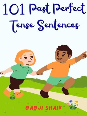 cover image of 101 Past Perfect Tense Sentences